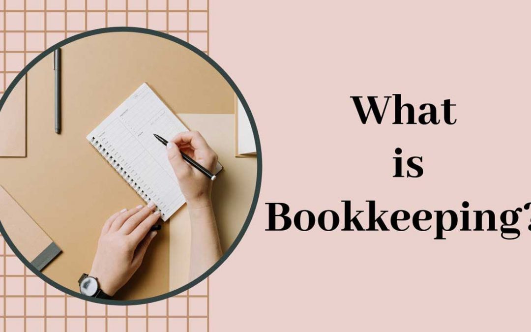 What Is Bookkeeping?