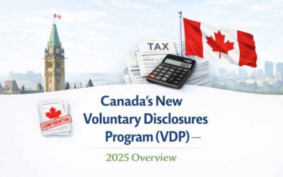 Canada’s New Voluntary Disclosures Program (VDP) – 2025 Overview